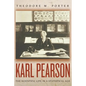 Karl Pearson: The Scientific Life in a Statistical Age - Paperback
