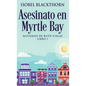 Asesinato en Myrtle Bay - Hardcover