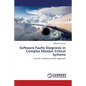 Software Faults Diagnosis in Complex Mission Critical Systems - Paperback