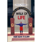 Walk of Life: From Death to Glory - Paperback