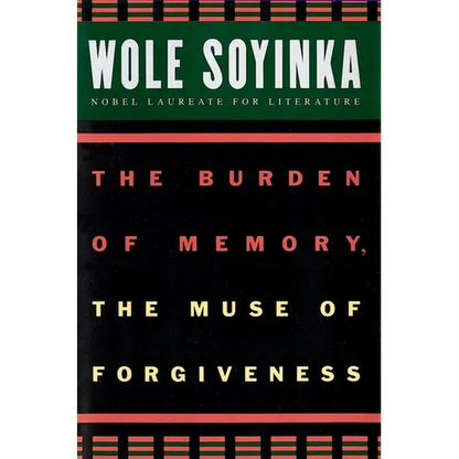 The Burden of Memory, the Muse of Forgiveness - Paperback