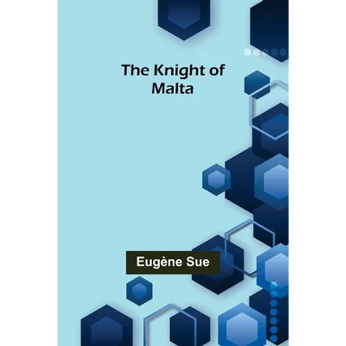 The Knight of Malta - Paperback