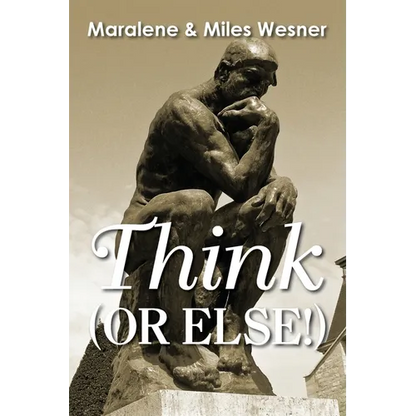 Think (Or Else!) - Paperback