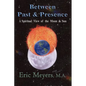 Between Past & Presence - Paperback