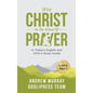 Andrew Murray With Christ In The School Of Prayer: In Today's English and with a Study Guide (LARGE PRINT) - Hardcover
