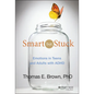 Smart But Stuck: Emotions in Teens and Adults with ADHD - Hardcover