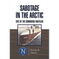 Sabotage in the Arctic - Paperback