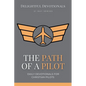 The Path Of A Pilot: Daily Devotionals for Christian Pilots - Paperback