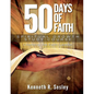 50 Days of Faith - Spiritual Growth Study Course: Climbing the Ladder of Faith - Paperback