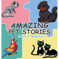 Amazing Pet Stories - Hardcover