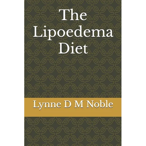 The Lipoedema Diet - Paperback