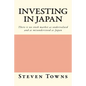 Investing in Japan: There is no stock market as undervalued and as misunderstood as Japan - Paperback