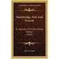 Stockbridge, Past And Present: Or Records Of An Old Mission Station (1854) - Hardcover