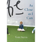 As Close as I Can - Paperback