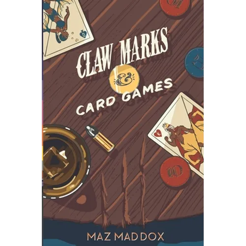 Claw Marks & Card Games: Stallion Ridge # 2 - Paperback