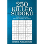 250 Killer Sudoku: Medium to Hard Killer Sudoku Puzzles - Paperback