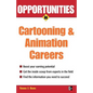 Opportunities in Cartooning and Animation Careers - Paperback