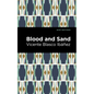 Blood and Sand - Hardcover