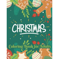 Christmas coloring book for adults: Beautiful Christmas Holiday Coloring Book For Adults - Paperback