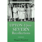 Upton-Upon-Severn Recollections: Worcestershire & Malvern History Series Book 3 - Paperback
