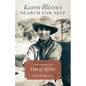 Karen Blixen's Search for Self: The Making of Out of Africa - Hardcover