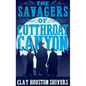 The Savagers of Cutthroat Canyon - Hardcover