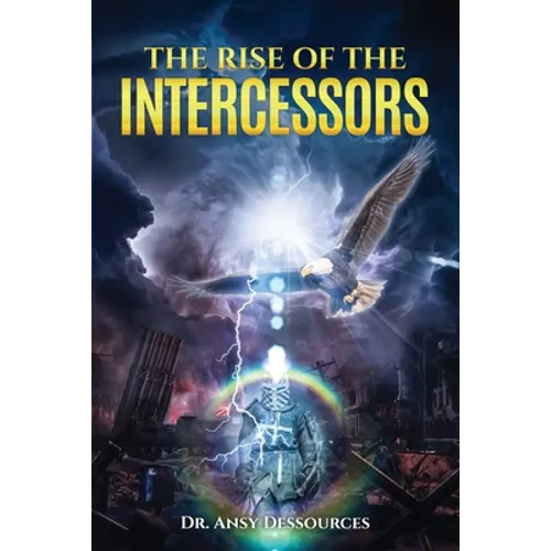 The Rise of the Intercessors - Paperback