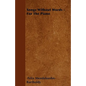 Songs Without Words - For The Piano - Paperback