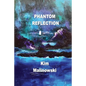 Phantom Reflection - Paperback