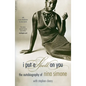 I Put a Spell on You: The Autobiography of Nina Simone - Paperback