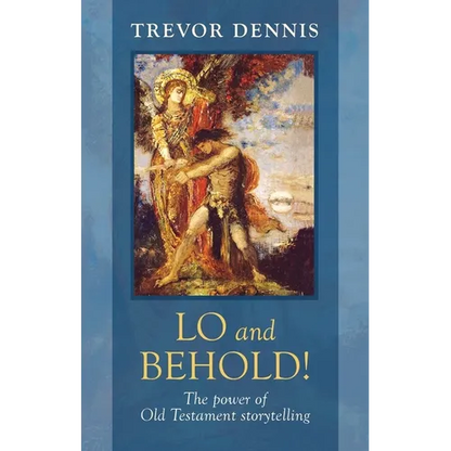Lo and Behold! - The power of Old Testament story telling - Paperback