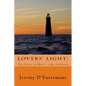 Lovers' Light: The History of Minot's Ledge Lighthouse - Paperback