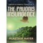 The Pavonis Insurgence - Hardcover