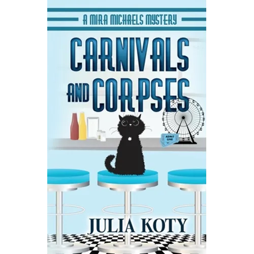 Carnivals and Corpses - Paperback