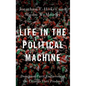 Life in the Political Machine: Dominant-Party Enclaves and the Citizens They Produce - Hardcover
