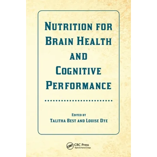 Nutrition for Brain Health and Cognitive Performance - Paperback