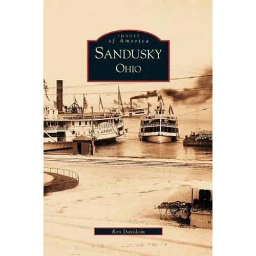 Sandusky, Ohio - Hardcover