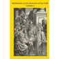 Meditations on the Mysteries of Our Faith: Together With A Treatise on Mental Prayer - Paperback