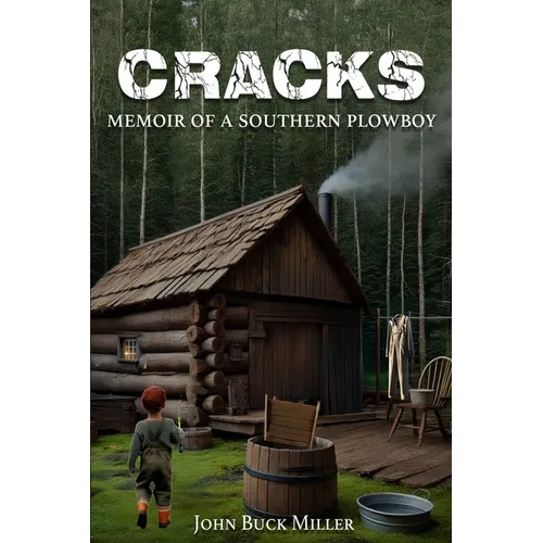Cracks: Memoir of a Southern Plowboy - Paperback