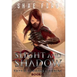 Slight and Shadow - Hardcover