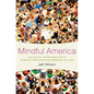 Mindful America C - Hardcover