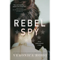 Rebel Spy - Paperback