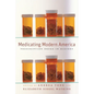 Medicating Modern America: Prescription Drugs in History - Paperback