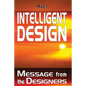 Intelligent Design: Message from the Designers - Paperback