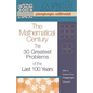 The Mathematical Century: The 30 Greatest Problems of the Last 100 Years - Paperback