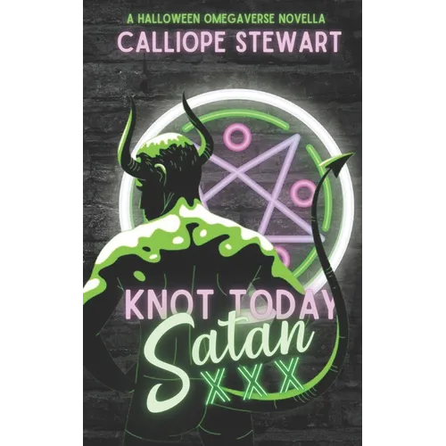 Knot Today Satan: A Halloween Novella - Paperback