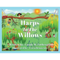 Harps In The Willows - Paperback