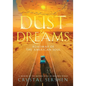 Dust & Dreams: Roadmap of the American Soul (A Memoir of the Mother Road, in Her Own Words) - Paperback
