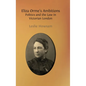 Eliza Orme's Ambitions: Politics and the Law in Victorian London - Hardcover