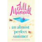 An Almost Perfect Summer: The Brand New Feel-Good Romantic Read from the Beloved Bestselling Author - Hardcover